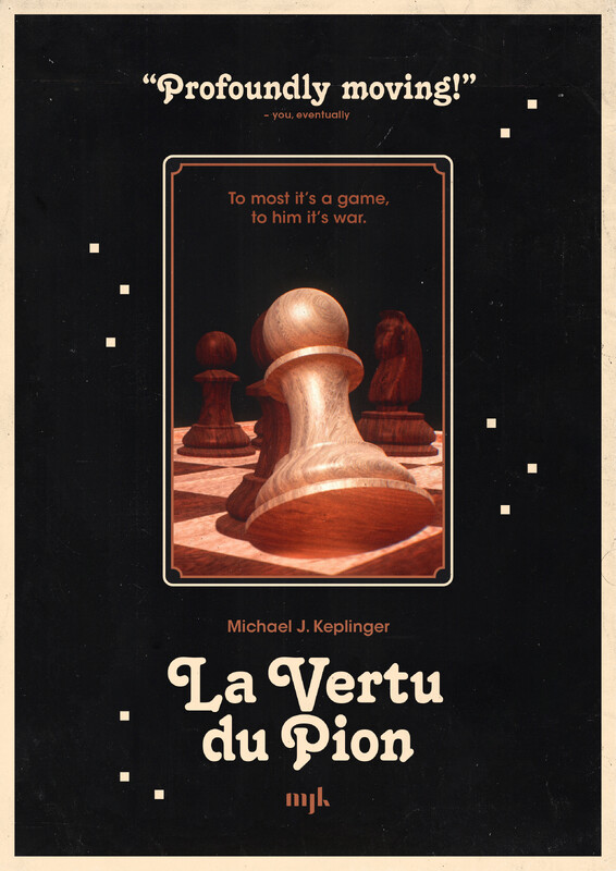 Film poster for Michael J. Keplinger’s animated short film “La Vertu du Pion”